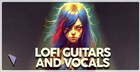 LoFi Guitars & Vocals