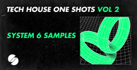 System 6 samples tech house one shots volume 2 banner