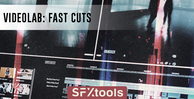 Sfxtools videolab fast cuts banner