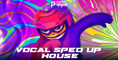 Dropgun samples vocal sped up house banner