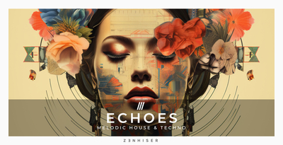 Zenhiser echoes melodic house   techno banner