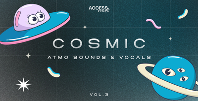 Access Vocals Cosmic Atmo Sounds & Vocals Vol. 3