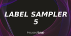 House Of Loop - Label Sampler 5