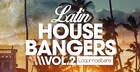 Latin House Bangers 2
