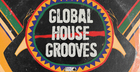 Global House Grooves
