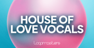 Royalty free house samples  house vocal loops  female vocals for house music  house vocal leads  house vocal harmonies  love songs at loopmasters.com512