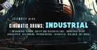Cinematic Drums: Industrial