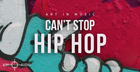 Can’t Stop Hip Hop