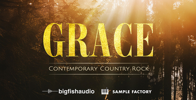 Grace by Big Fish Audio