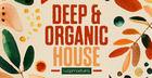 Deep & Organic House