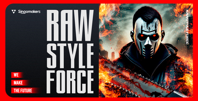 Singomakers rawstyle force banner