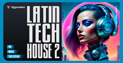 Singomakers latin tech house 2 banner