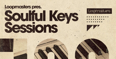 Loopmasters Soulful Keys Sessions