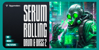 Singomakers serum rolling drum   bass 2 banner