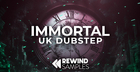 Immortal: UK Dubstep