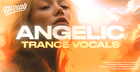 Angelic Trance Vocals