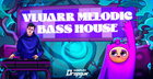 Vluarr Melodic Bass House