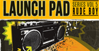 Launch Pad Series Vol. 5 - Rude Boy