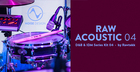 Raw Acoustic 04 - D&B & IDM by Rawtekk