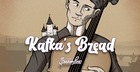 Kafka’s Bread