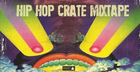 Hip Hop Crate Mixtape