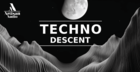 Techno Descent