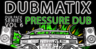 Dub Pack Series Vol 6 - Pressure Dub
