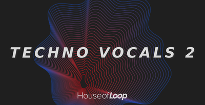 House of loop techno vocals 2 banner