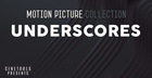 Motion Picture: Underscores