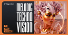 Melodic Techno Vision