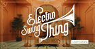 Electro Swing Thing