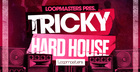 Tricky Hard House