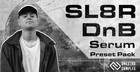 Sl8r DnB Serum Presets
