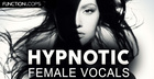 Hypnotic Female Vocals