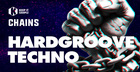 Chains - Hardgroove Techno