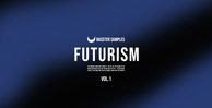 Rasster samples futurism presets volume 1 banner