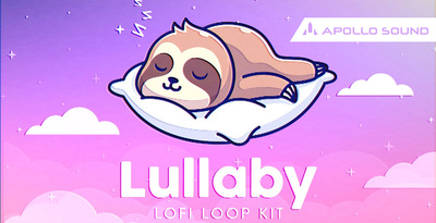 Lullaby LoFi Loop Kit by Apollo Sound