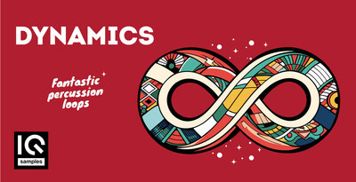 Dynamics - Fantastic Percussion Loops by IQ Samples