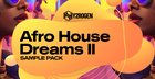 Afro House Dreams 2