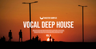 Vocal Deep House Vol. 3