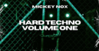 Mickey Nox - Hard Techno Vol 1
