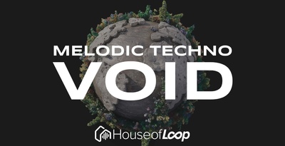House of loop melodic techno void banner