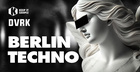 DVRK - Berlin Techno