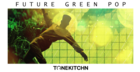 Future Green Pop