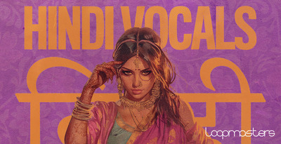 Hindi Vocals by Loopmasters