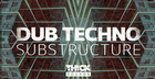 Dub Techno Substructure