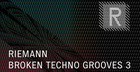 Riemann Broken Techno Grooves 3