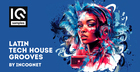Latin Tech House Grooves by Incognet