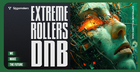 Extreme Rollers DNB