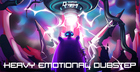 Heavy Emotional Dubstep